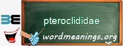 WordMeaning blackboard for pteroclididae